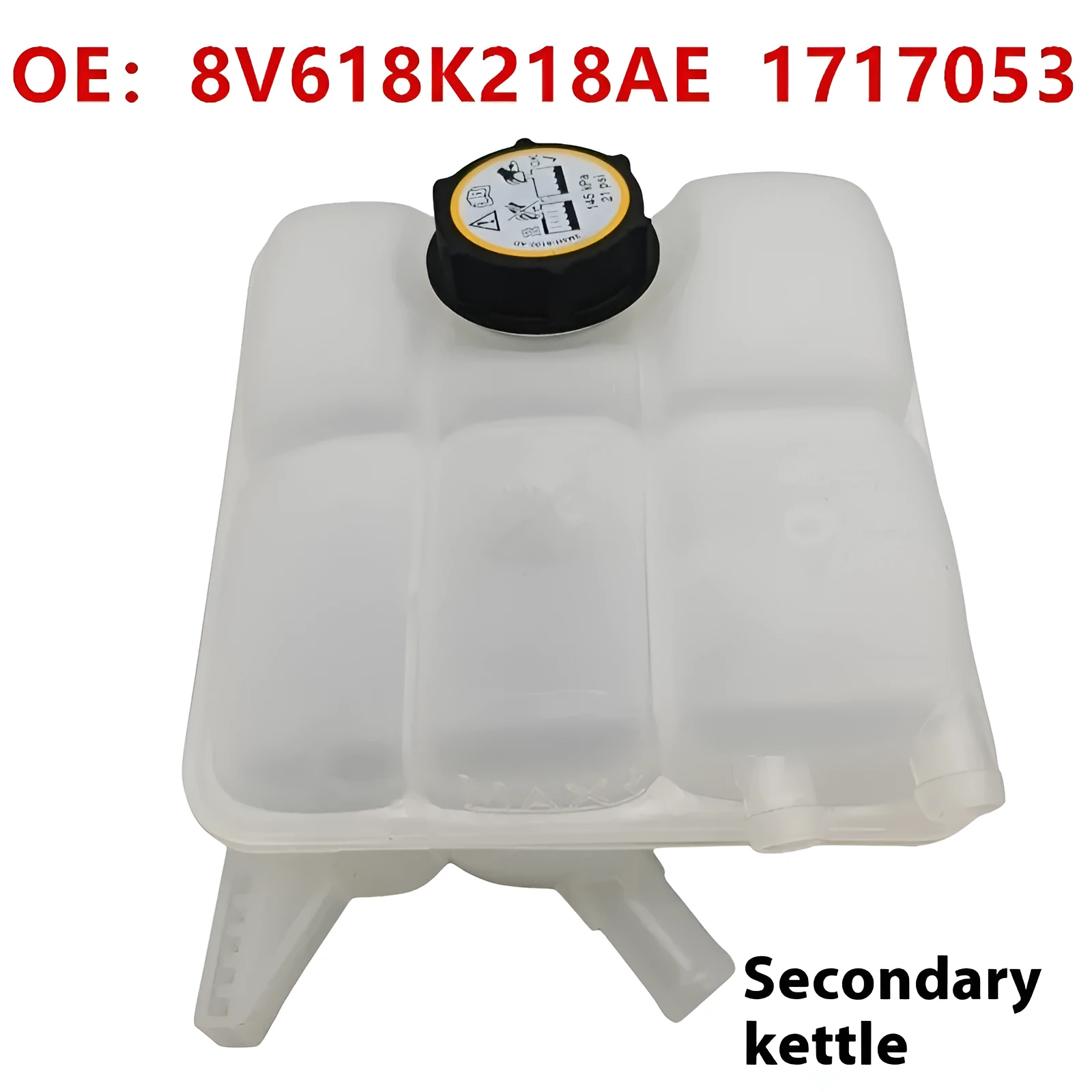 White plastic secondary water tank for Ford, compatible with 8V618K218AE 1717053 CV6Z8A080A